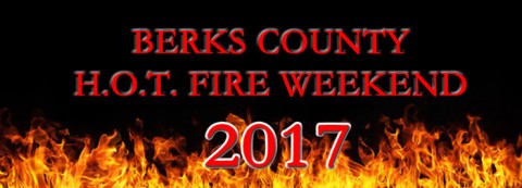 Berks County H.O.T Fire Weekend 2017 – Sign Up